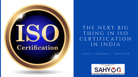 The Next Big Thing In ISO Certification In India